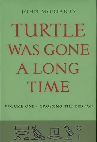 Turtle was gone a long time: volume one